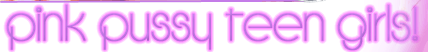 Pretty Petites - Pink Pussy Teens Girls!